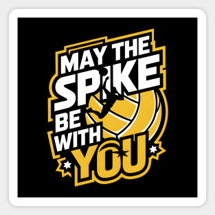 May The Spike Be With You – Funny Volleyball Magnet
